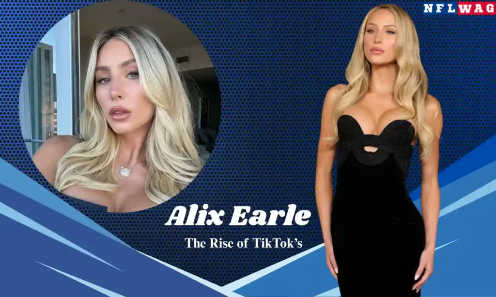 Alix Earle Age